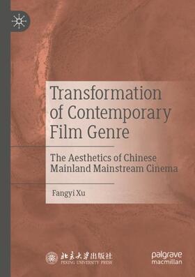 Xu |  Transformation of Contemporary Film Genre | Buch |  Sack Fachmedien