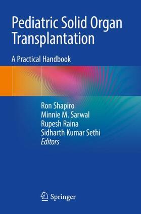 Shapiro / Sethi / Sarwal |  Pediatric Solid Organ Transplantation | Buch |  Sack Fachmedien