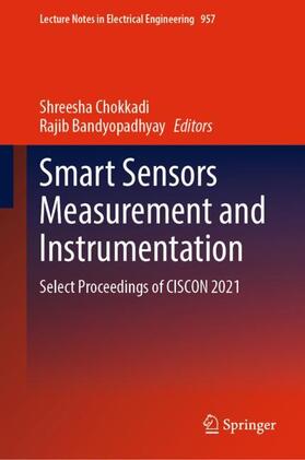 Bandyopadhyay / Chokkadi |  Smart Sensors Measurement and Instrumentation | Buch |  Sack Fachmedien