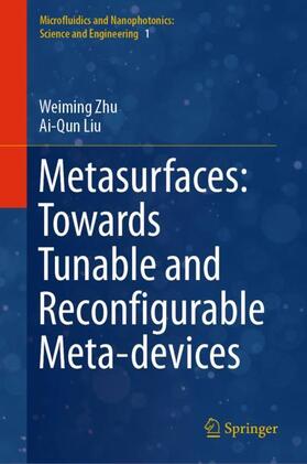 Liu / Zhu |  Metasurfaces: Towards Tunable and Reconfigurable Meta-devices | Buch |  Sack Fachmedien