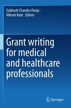 Kate / Parija |  Grant writing for medical and healthcare professionals | Buch |  Sack Fachmedien