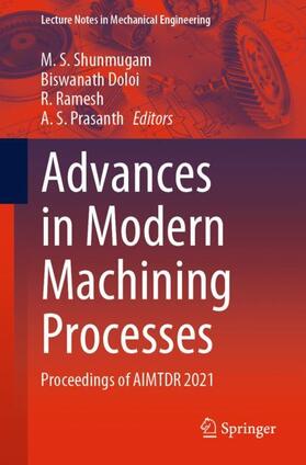 Shunmugam / Prasanth / Doloi |  Advances in Modern Machining Processes | Buch |  Sack Fachmedien