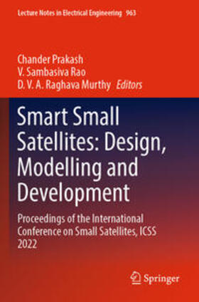 Prakash / Murthy / Rao |  Smart Small Satellites: Design, Modelling and Development | Buch |  Sack Fachmedien