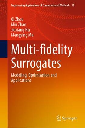 Zhou / Ma / Zhao |  Multi-fidelity Surrogates | Buch |  Sack Fachmedien