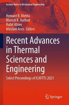 Mehta / Arici / Rathod |  Recent Advances in Thermal Sciences and Engineering | Buch |  Sack Fachmedien