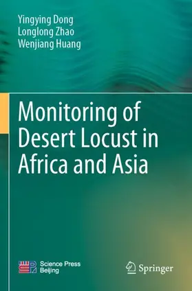 Dong / Huang / Zhao |  Monitoring of Desert Locust in Africa and Asia | Buch |  Sack Fachmedien