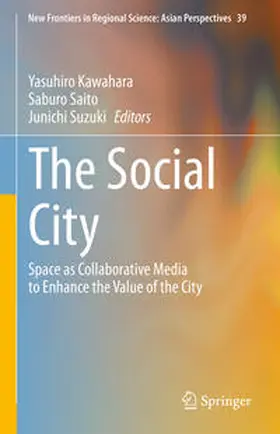 Kawahara / Saito / Suzuki |  The Social City | eBook | Sack Fachmedien