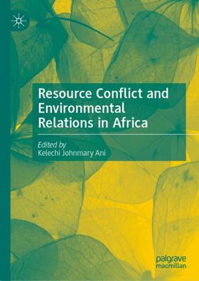 Ani |  Resource Conflict and Environmental Relations in Africa | Buch |  Sack Fachmedien