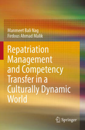 Ahmad Malik / Nag |  Repatriation Management and Competency Transfer in a Culturally Dynamic World | Buch |  Sack Fachmedien