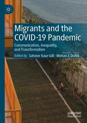 Dutta / Kaur-Gill |  Migrants and the COVID-19 Pandemic | Buch |  Sack Fachmedien