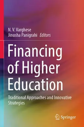 Panigrahi / Varghese |  Financing of Higher Education | Buch |  Sack Fachmedien