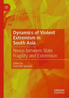 Mostofa |  Dynamics of Violent Extremism in South Asia | Buch |  Sack Fachmedien