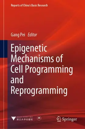 Pei |  Epigenetic Mechanisms of Cell Programming and Reprogramming | Buch |  Sack Fachmedien