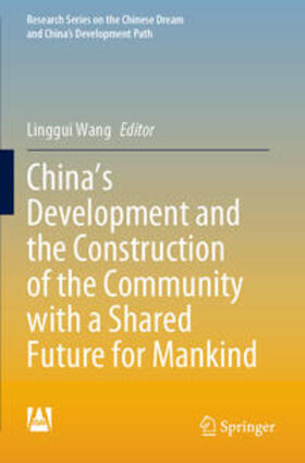 Wang |  China's Development and the Construction of the Community with a Shared Future for Mankind | Buch |  Sack Fachmedien