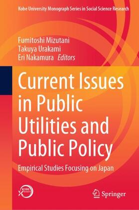 Mizutani / Nakamura / Urakami |  Current Issues in Public Utilities and Public Policy | Buch |  Sack Fachmedien