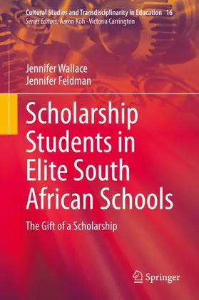 Feldman / Wallace |  Scholarship Students in Elite South African Schools | Buch |  Sack Fachmedien