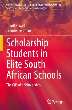 Feldman / Wallace |  Scholarship Students in Elite South African Schools | Buch |  Sack Fachmedien