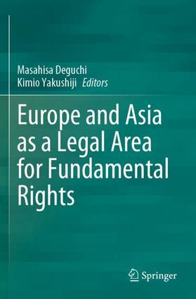 Yakushiji / Deguchi |  Europe and Asia as a Legal Area for Fundamental Rights | Buch |  Sack Fachmedien