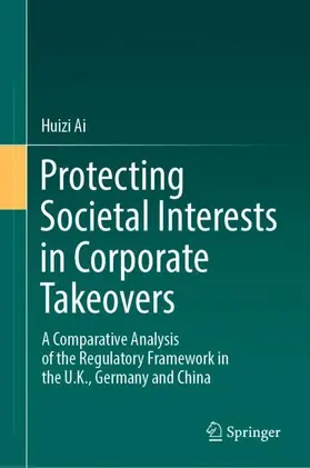 Ai |  Protecting Societal Interests in Corporate Takeovers | Buch |  Sack Fachmedien