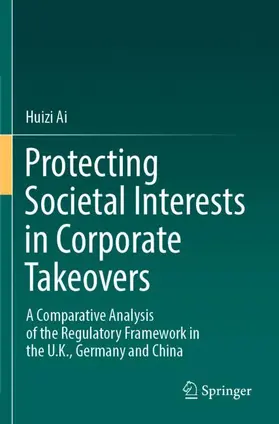 Ai |  Protecting Societal Interests in Corporate Takeovers | Buch |  Sack Fachmedien