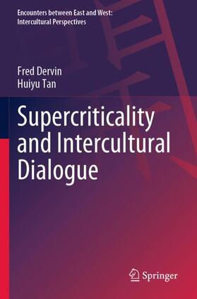 Tan / Dervin |  Supercriticality and Intercultural Dialogue | Buch |  Sack Fachmedien