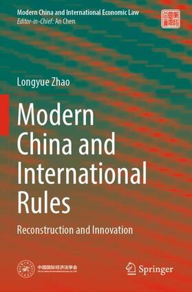Zhao |  Modern China and International Rules | Buch |  Sack Fachmedien