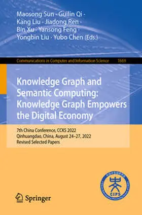 Sun / Qi / Liu |  Knowledge Graph and Semantic Computing: Knowledge Graph Empowers the Digital Economy | eBook | Sack Fachmedien