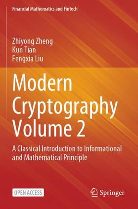 Zheng / Liu / Tian |  Modern Cryptography Volume 2 | Buch |  Sack Fachmedien