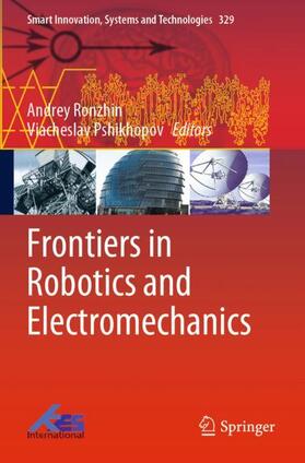 Pshikhopov / Ronzhin |  Frontiers in Robotics and Electromechanics | Buch |  Sack Fachmedien