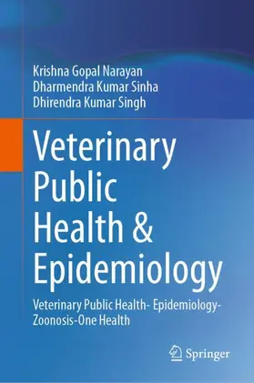 Narayan / Singh / Sinha |  Veterinary Public Health & Epidemiology | Buch |  Sack Fachmedien