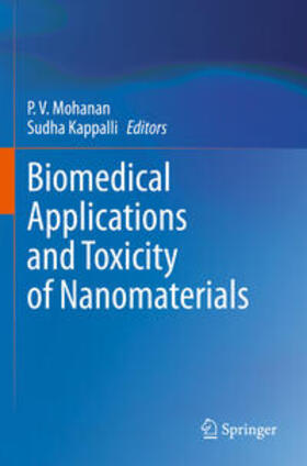 Kappalli / Mohanan |  Biomedical Applications and Toxicity of Nanomaterials | Buch |  Sack Fachmedien