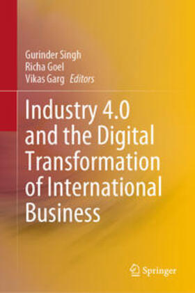 Singh / Goel / Garg |  Industry 4.0 and the Digital Transformation of International Business | eBook | Sack Fachmedien