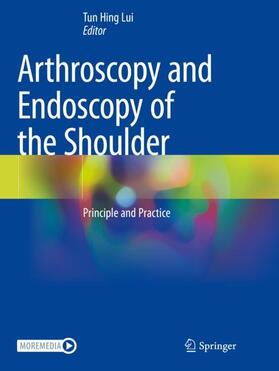 Lui |  Arthroscopy and Endoscopy of the Shoulder | Buch |  Sack Fachmedien