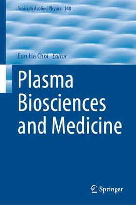 Choi |  Plasma Biosciences and Medicine | Buch |  Sack Fachmedien