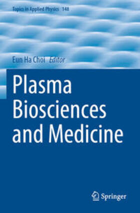 Choi |  Plasma Biosciences and Medicine | Buch |  Sack Fachmedien