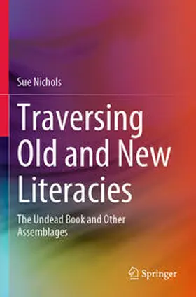 Nichols |  Traversing Old and New Literacies | Buch |  Sack Fachmedien