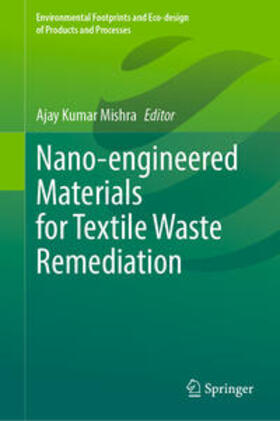 Mishra |  Nano-engineered Materials for Textile Waste Remediation | eBook | Sack Fachmedien