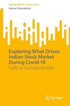 Chakraborty |  Exploring What Drives Indian Stock Market During Covid-19 | Buch |  Sack Fachmedien