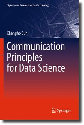Suh |  Communication Principles for Data Science | Buch |  Sack Fachmedien
