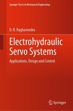 Raghavendra |  Electrohydraulic Servo Systems | Buch |  Sack Fachmedien