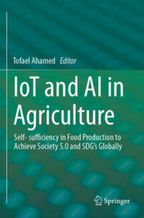 Ahamed |  IoT and AI in Agriculture | Buch |  Sack Fachmedien