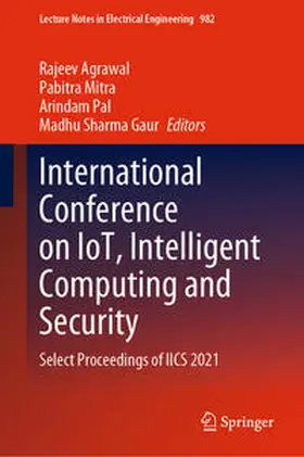 Agrawal / Mitra / Pal |  International Conference on IoT, Intelligent Computing and Security | eBook | Sack Fachmedien