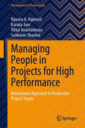 Agarwal / Jain / Anantatmula |  Managing People in Projects for High Performance | eBook | Sack Fachmedien