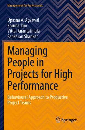 Agarwal / Shankar / Jain |  Managing People in Projects for High Performance | Buch |  Sack Fachmedien