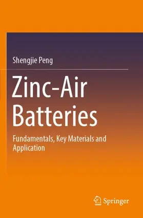 Peng |  Zinc-Air Batteries | Buch |  Sack Fachmedien