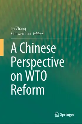 Tan / Zhang |  A Chinese Perspective on WTO Reform | Buch |  Sack Fachmedien