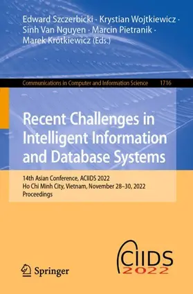 Szczerbicki / Wojtkiewicz / Krótkiewicz |  Recent Challenges in Intelligent Information and Database Systems | Buch |  Sack Fachmedien