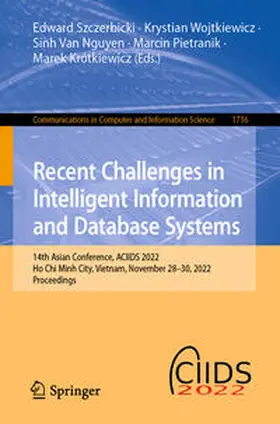 Szczerbicki / Wojtkiewicz / Nguyen |  Recent Challenges in Intelligent Information and Database Systems | eBook | Sack Fachmedien