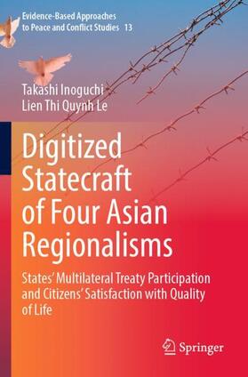 Le / Inoguchi |  Digitized Statecraft of Four Asian Regionalisms | Buch |  Sack Fachmedien