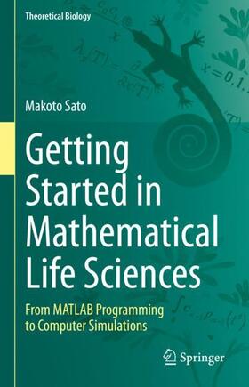 Sato |  Getting Started in Mathematical Life Sciences | Buch |  Sack Fachmedien